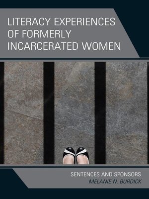 cover image of Literacy Experiences of Formerly Incarcerated Women